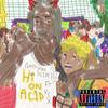 hi on ac1d (feat. Glockstar Slim) (Explicit) - V3X&Glockstar Slim