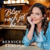 Bliev noch jet he - Bernice Ehrlich