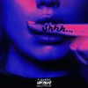 Shhh (Explicit) - Pirulo&K