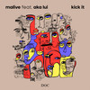 Kick It (Club Version) - Malive&AKA Lui