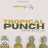 Tropical Punch - Bibao&Kivi Roy