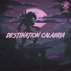 Destination Calabria (Krushfunk) - MAXTERX&trxshrelvx