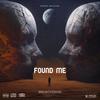 FOUND ME - BreakTheBass