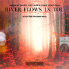 River Flows in You (Stutter Techno) - Nerds At Raves&Just Mike&Chris van Dutch&Lou Ma Rhee&Alex Joerg Christensen