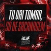 Tu Vai Tomar, Só de Sacanagem (Explicit) - MC Panico&Mc RS&DJ MJSP&DJ Miller Oficial&Dj Silvério