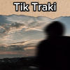 Tik Traki (Explicit) - Starix