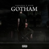 Gotham - TopGogg&Ason