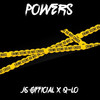 Powers (Explicit) - Q-Lo&J6 Official