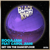 Get on the Dancefloor - Rogajam&Carol Jiani