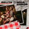 Que Calor! - Belita&Mica Condé