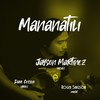 Mananatili (feat. Jayson Martinez & Dave Cecilio) - Roger Singson&Jayson Martinez&Dave Cecilio