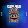 Close Your Eyes - KingBear
