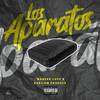 Los Aparatos (Explicit) - Wander Love&Babilom Produce