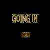 Going In (feat. Kydd Slick) (Slick Mix|Explicit) - Malleous&Kydd Slick