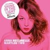 Shine In The Light (Piano Version) - Anna Rossinelli