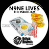 The Piano Jam - N9ne Lives