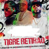 Tigre Retirao (feat. Quimico Ultra Mega & Musicologo The Libro) - Wilcrow El Soberano&Quimico Ultra Mega&Musicologo The Libro