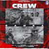 CREW - Samra&Dilpreet Singh Samra&Mandy Singh Blling&Anabolic Beatz&Iain Henderson