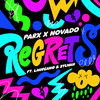 Regrets (feat. Laureano & Sylvan) (Explicit) - Parx&Novado&Laureano&SYLVAN&Gorgin Rezvani&Alex Cramp&Beatrice Sylvan&Laureano Astengo&Guillaume Frej Ellby