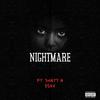 Nightmare (feat. 3hirty & Dsav) (Explicit) - Marsavv&3hirty&Dsav