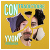 Con tradictoire (Explicit) - Yvon&Adélaiiide
