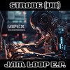 Jam Loop 2 - Strobe(UK)