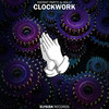 Clockwork - Instant Party!&Holly