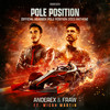 Pole Position (Official Gearbox Pole Position 2023 Anthem) - Anderex&Fraw&Micah Martin