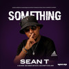 Something - Sean T&El Mai Music&G&S Avenue&Mr Pilato&Sax&Biips