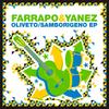 Oliveto (feat. Botecoeletro) - Farrapo&Yanez