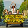 LIMONCELLO in the air - Daniel Cros