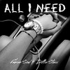 All I Need - Fabian Soul&Dottie Staxx