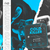 Cold Killer - Hvzvrd&7vvch