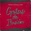 Gotas de Ilusión - Lenier&Cristian La Melodia&Lazaro Christian Alvarez Fernandez