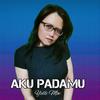 Aku Padamu - Yelli Moe