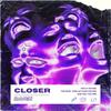 Closer - EINNOSZ