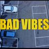 Bad Vibes (Explicit) - Vice D&cortez