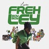 Freh Ley Boy (Explicit) - LAVIEN