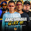 Amo Minha Glock 45 - Mc Patinhas&Duck no Beat&MC Saci&MC Gordinho