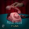 Allô - Allô - C-Lina