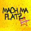 Mach Ma Platz - Ramonstar