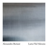 Larici Nel Silenzio - Alessandro Boriani