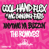 Anytime (Quality Controller) (Marvellous Cain and DJ Choppah Remix) - Cool Hand Flex&MC Singing Fats&Marvellous Cain&DJ Choppah