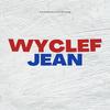 WYCLEF (Explicit) - YOUNGPHYLOSOPHER