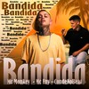 Bandida (Explicit) - MC Monkey&Mc Eny&condenobeat