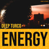 Energy - DeepTurco