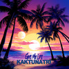 Give My Life - Kaktunatri