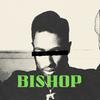 Bishop (Explicit) - Garcy Vega