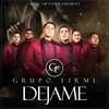 Dejame - Grupo Firme