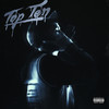 Top Ten (Explicit) - Xylon